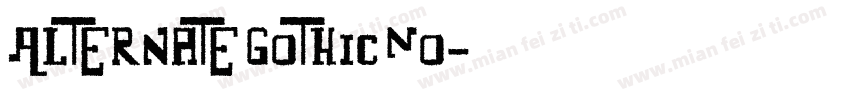 Alternate Gothic No字体转换